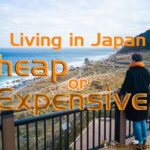 living in japan expensive or cheap
